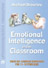 Emotional Intelligence in the Classroom 