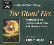 Titan's Fire: Integrated Care and Empowerment for People in the Bipolar Spectrum, CD format