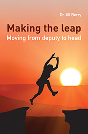 Making the Leap: Moving from Deputy to Head