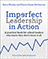Imperfect Leadership in Action: A practical book for school leaders who know they don't know it all