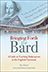 Bringing Forth the Bard: A guide to teaching Shakespeare in the English classroom