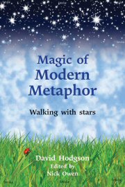 Magic of Modern Metaphor: Walking With The Stars