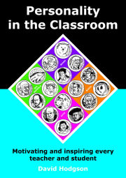 Personality in the Classroom: Motivating and inspiring every teacher and student