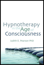 Hypnotherapy in the Age of Consciousness