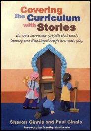 Covering the Curriculum with Stories: Six Cross Curricular Projects that Teach Literacy and Thinking