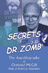 Secrets of Dr. Zomb: The Autobiography of Ormond McGill 