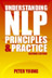 Understanding NLP: Principals & Practice, second edition 