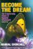 Become the Dream: The Transforming Power of Hypnotic Dreamwork, Second edition 