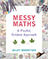 Messy Maths: A playful, outdoor approach for early years 