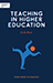 Independent Thinking on Teaching in Higher Education: From theory to practice 