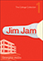 The College Collection: Jim Jam, for Reluctant Readers 