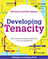Developing Tenacity: Teaching learners how to persevere in the face of difficulty 