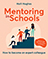 Mentoring in Schools: How to become an expert colleague 