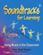 Soundtracks for Learning: Using Music in the Classroom 