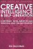 Creative Intelligence and Self Liberation: Korzybski Non-Aristotelian Thinking and Eastern Realization (Revised Edition) 