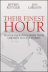 Their Finest Hour: Master Therapists Share Their Greatest Success Stories 