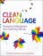 Clean Language: Revealing Metaphors and Opening Minds 