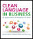 Clean Language in Business 