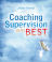 Coaching Supervision at Its  B.E.S.T.: Build, Engage, Support, Trust 