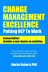 Change Management Excellence: Putting NLP to Work 