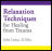 Relaxation Techniques for Healing from Trauma, CD 